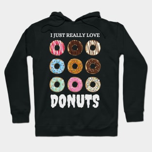 I Just Really Love Donuts Colorful Hoodie